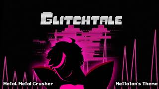 Cover art for Glitchtale: Metal, METAL Crusher (MTT's Theme)