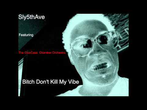 Bitch Don't Kill My Vibe (Kendrick Lamar)- ClubCasa Chamber Orchestra