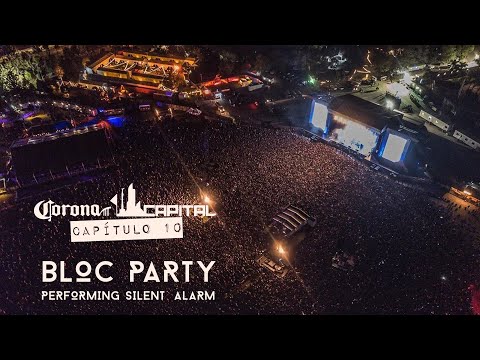 Bloc Party performs Silent Alarm Live at Corona Capital Festival 2019, Mexico City