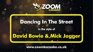 David Bowie &amp; Mick Jagger - Dancing In The Street - Karaoke Version from Zoom Karaoke