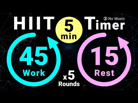 5-Minute Timer: 45s Work / 15s Rest - 5 Rounds (No Music)