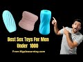Best Sex Toys In India Under 1000 Best Sex Toys For Men Mypleasuretoy Men Sex Toys In India