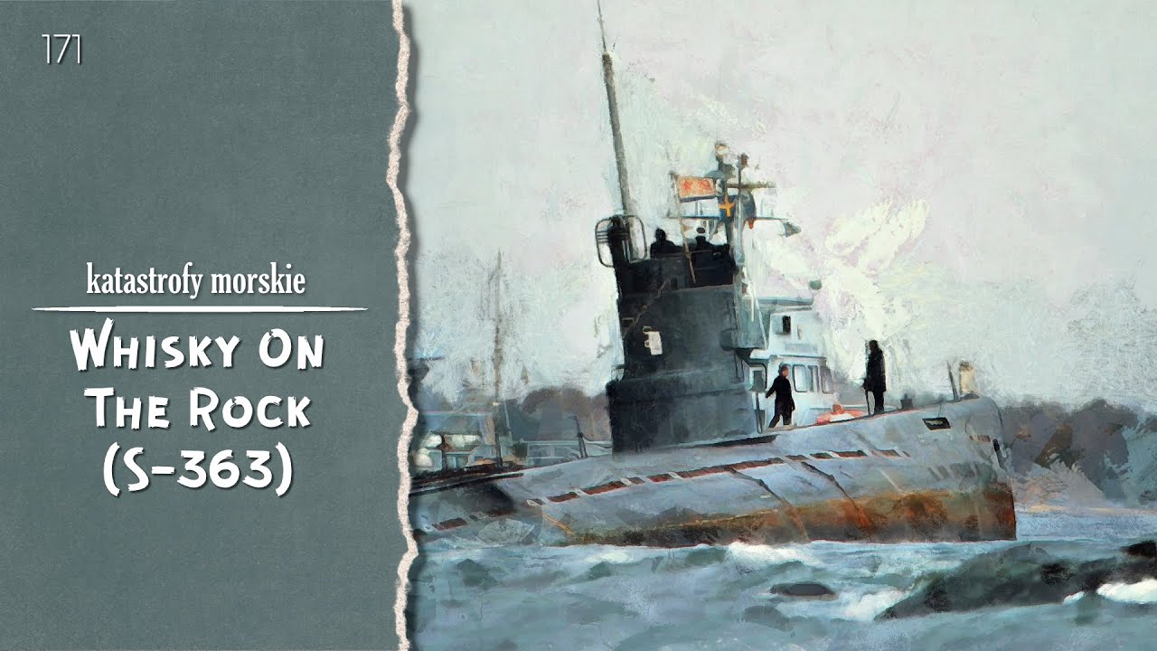 Katastrofy morskie. Epizod 171. Whisky on the rocks (S-363)