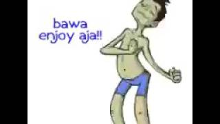Download lagu Bawa enjoy aja... mp3