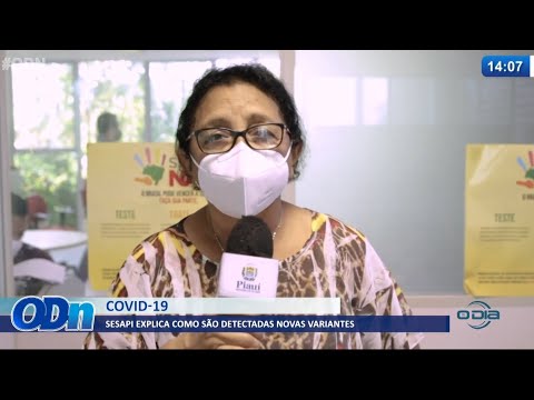 Secretaria de Saúde explica como são detectadas as novas variantes da Covid-19 27 05 2021