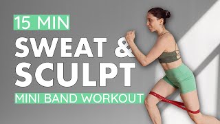 15 MIN RESISTANCE BAND TABATA | Sweat & Sculpt | With Mini A Band | Efficient Home Workout