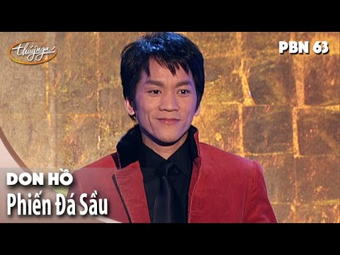 PBN 63 | Don Hồ - Phiến Đá Sầu