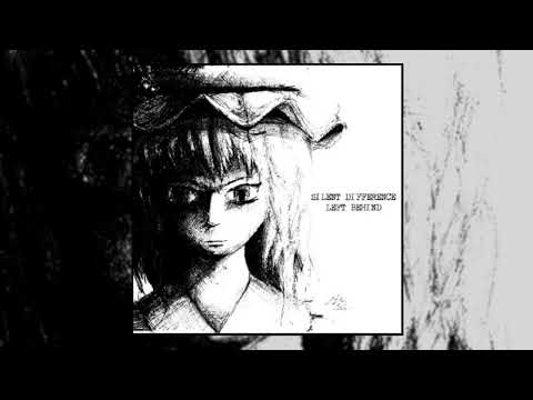 Silent Difference - LEFT BEHIND (FULL SINGLE || 2011)