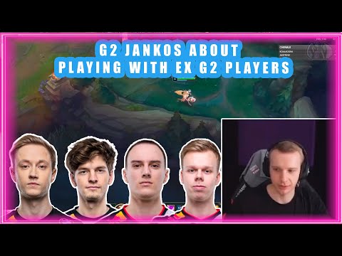 G2 Jankos About Playing With EX G2 Players