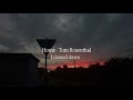 Home - Tom Rosenthal // slowed