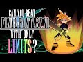 Can You Beat Final Fantasy 7 With Only Limits