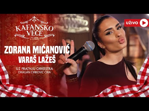 ZORANA MICANOVIC - VARAS LAZES | UZIVO | (ORK. DRAGANA CIRKOVICA CIRE) | 2024 | KAFANSKO VECE