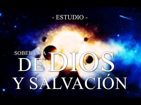 Pedro Losada | ESTUDIO # LA SOBERANIA DE DIOS Y LA SALVACION