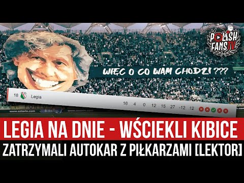 Legia na dnie - wściekli kibice zatrzymali autokar z piłkarzami [LEKTOR] (12.12.2021 r.)