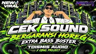 Download lagu DJ CEK SOUND BERGARANSI HOREG EXTRA BASS BOSTER || TDISMIS AUDIO X OBWL PROJECT mp3 Download lagu DJ CEK SOUND BERGARANSI HOREG EXTRA BASS BOSTER || TDISMIS AUDIO X OBWL PROJECT mp3