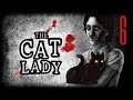 Прохождение The Cat Lady #6 [Таинственная незнакомка] 