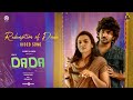 Redemption Of Dada Video Song Dada Kavin Aparna Das Jen Martin Ganesh K Babu Olympia Movies