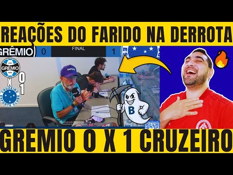 🔥Farido's reactions after Grêmio 0x1 Cruzeiro shock the fans 😳