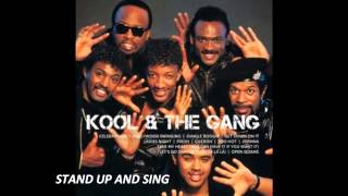 Stand up and sing  /  KOOL & THE GANG