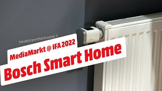 MediaMarkt @ IFA 2022 // Energiesparen mit Bosch Smart Home