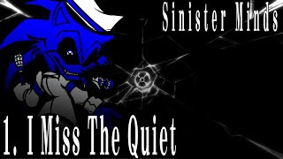 Lord X - I Miss The Quiet (Lyric Video) | Sinister Minds