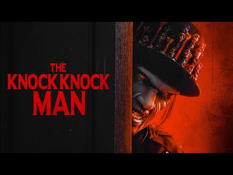 The Knock Knock Man (Official Movie Trailer 2025)