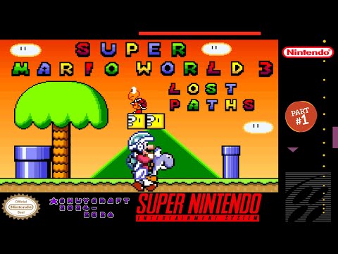 Super Mario World 3: Lost Paths [SNES] SMW Hack (part1)