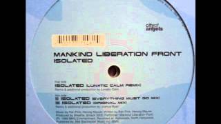 Mankind Liberation Front - Isolated (Lunatic Calm Remix)