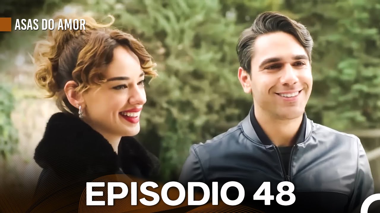 Asas do Amor Episódio 48 (Dublagem em Português)