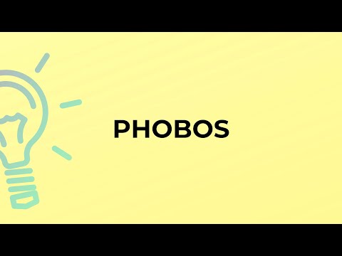 What is the meaning of the word PHOBOS?