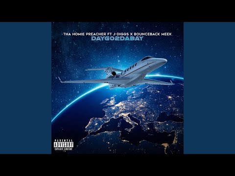 Daygo2DaBay (feat. J-Diggs & Bounceback Meek)