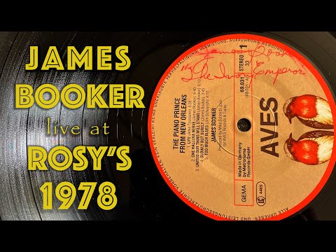 James Booker - LIVE AT ROSY'S 1978