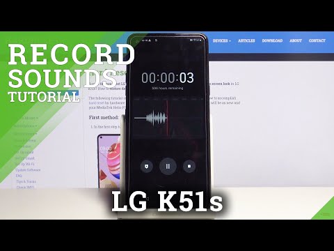 How to Record Sounds in LG K51s – Record Voice