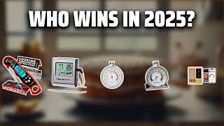 The Top 5 Best Oven Thermometers in 2025 - Must Watch Before