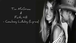 Tim McGraw &amp; Faith Hill   Cowboy Lullaby Lyrics