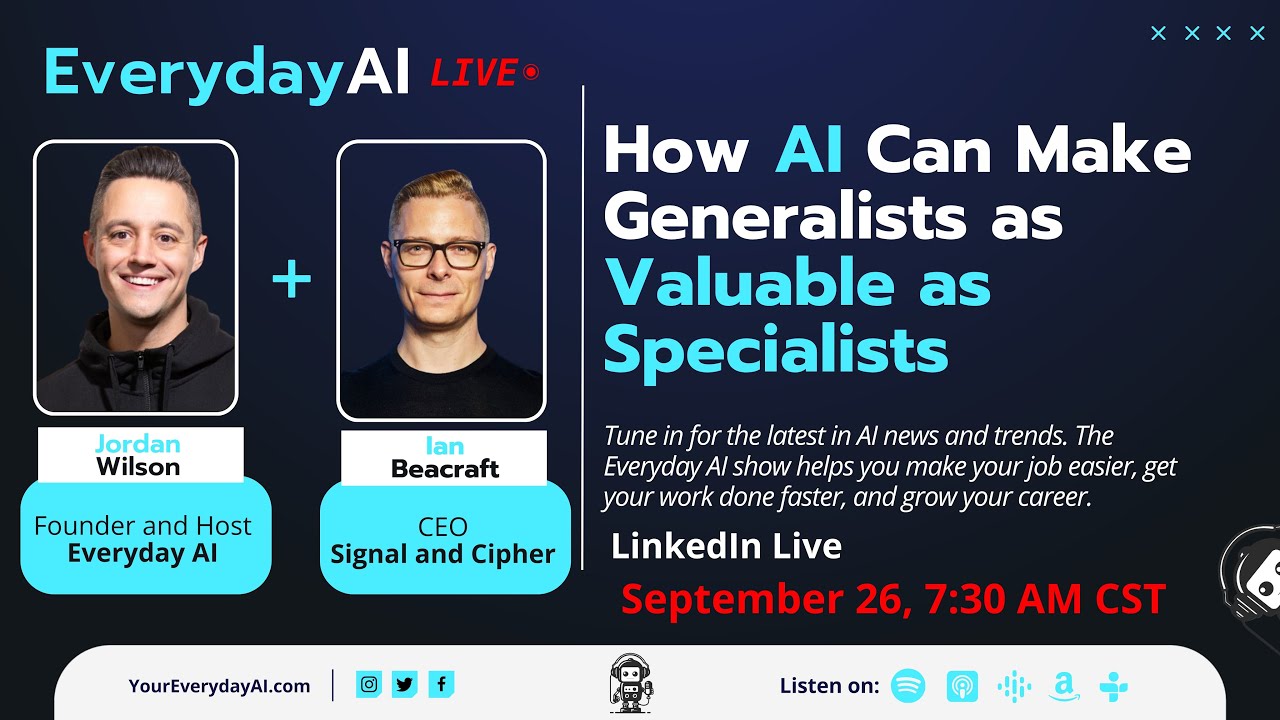 How AI Can Make Generalists as Valuable as Specialists - An Everyday AI Chat