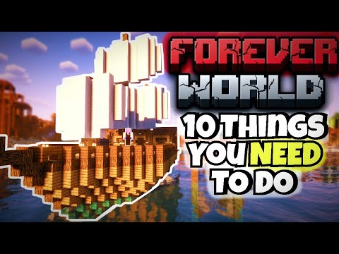10 Things You NEED To Do In Your Minecraft FOREVER WORLD