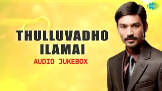 Thulluvadho Ilamai Full Album Songs  Dhanush  Supe