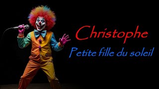 Christophe | Petite fille du soleil | Lyrics