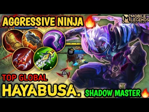 Aggressive Ninja! Top 1 Global Hayabusa Shadow Master Build Fast End No Mercy! - Mobile Legends