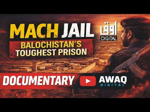 Mach Jail Documentary | The Most Feared Prison of Balochistan | Pakistan Crime History