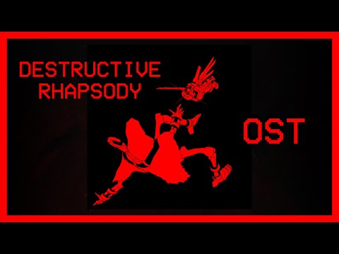 UKCUSTOM /// Destructive Rhapsody OST