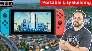 Is The Frame Rate That Bad In Cities Skylines On Switch?
