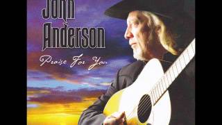 John Anderson-When I Get Down