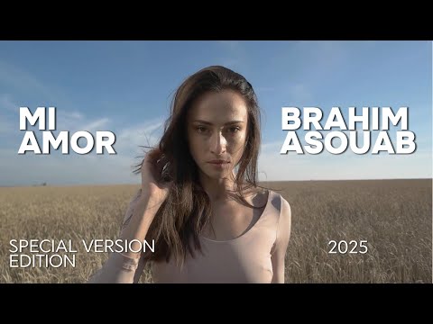Edward Maya.ft.Brahim Asouab - Mi Amor (Video Music Official 2025)(Special Verison)