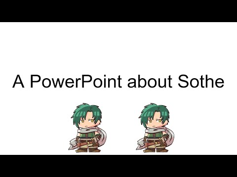 A PowerPoint About Sothe