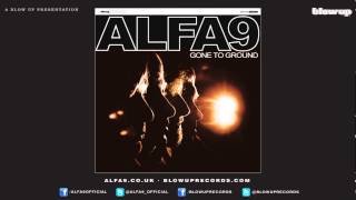 Alfa 9 'Petty Lies' [Full Length] - from 'Gone To Ground' (Blow Up)