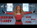 All Of The Mariah Carey Its Timeee 2019 2024 Miaqrss