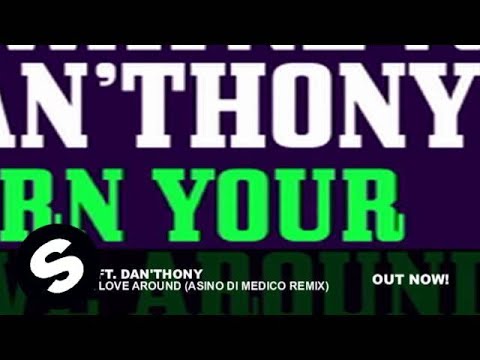 D-wayne feat. Dan'Thony - Turn Your Love Around (Asino di Medico Remix)