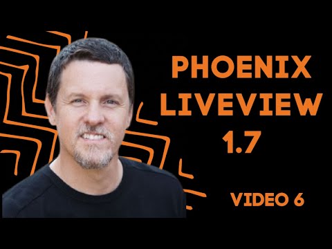 6. Live Components in Phoenix 1.7 with LiveView 0.18